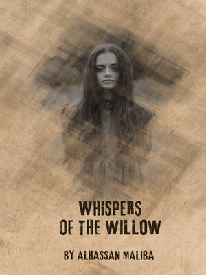 cover image of Whispers of the Willow